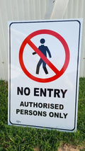 'No Entry Authorised Persons Only' Safety Sign
