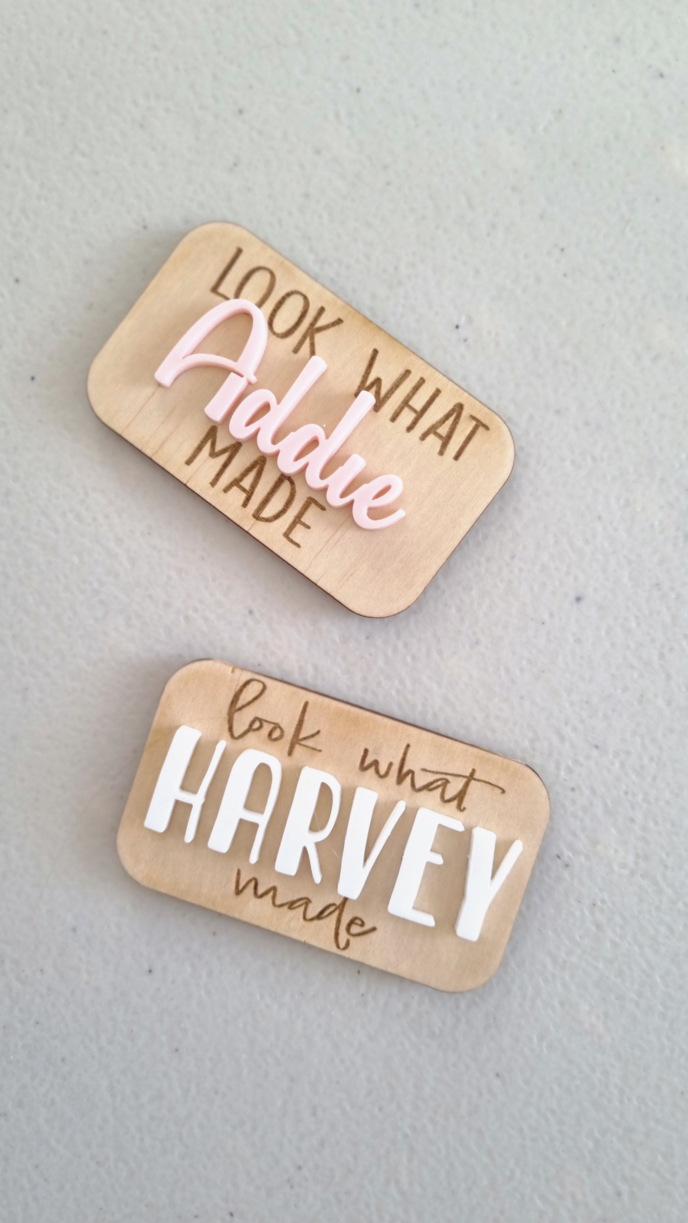 "Look what I made" Magnet